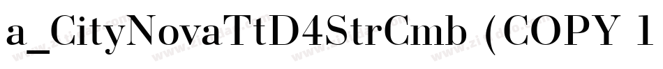 a_CityNovaTtD4StrCmb (COPY 1)字体转换